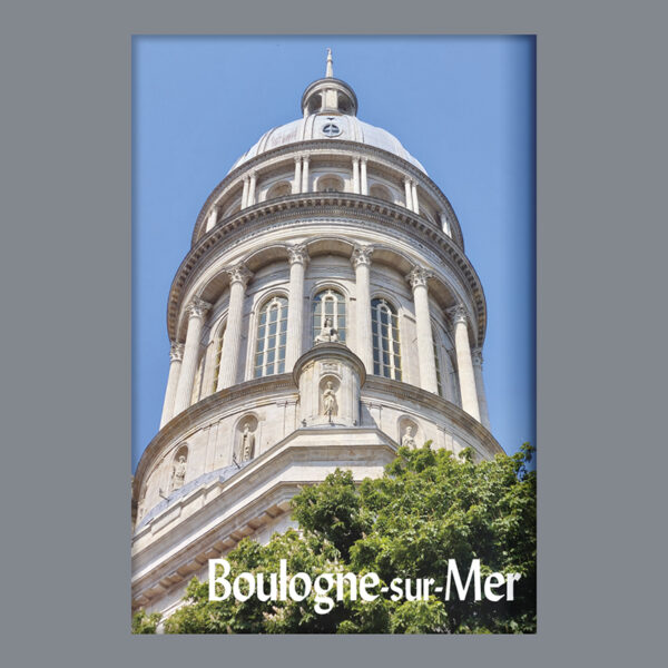 BOULOGNE SUR MER - LE DOME DE LA CATHEDRALE
