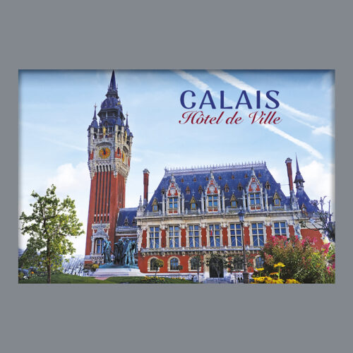 CALAIS - L'HÔTEL DE VILLE