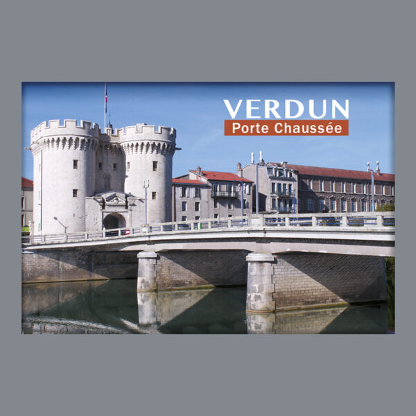 VERDUN PORTE CHAUSSEE